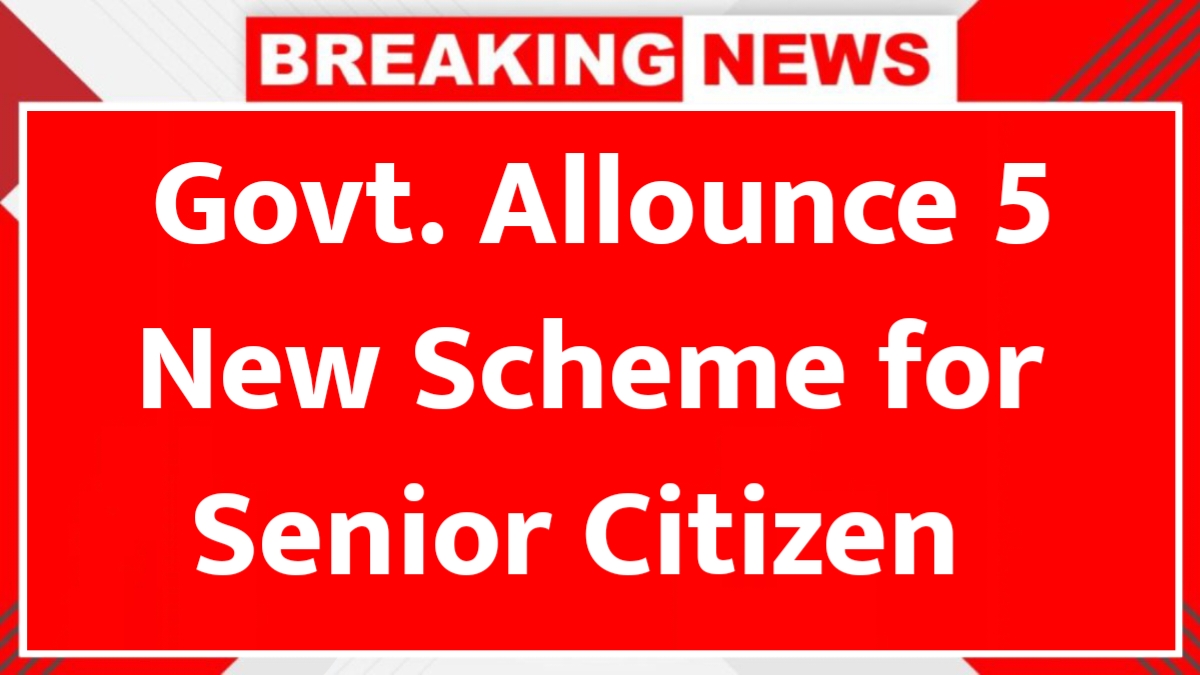 5 New Schemes for Senior Citizens