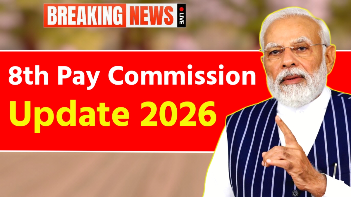 8th Pay Commission Update 2026